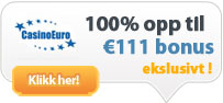 Få €111 i velkomstbonus hos CasinoEuro! Få €111 i velkomstbonus hos CasinoEuro!